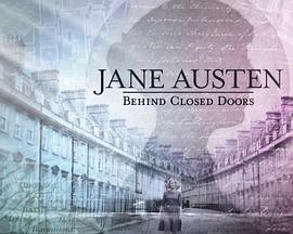 简·奥斯汀：<span style='color:red'>秘密</span>之地 Jane Austen: Behind Closed Doors
