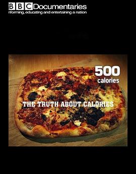 关于卡路里的真相 The Truth About Calories