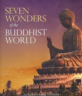 佛教<span style='color:red'>世</span><span style='color:red'>界</span>的七大<span style='color:red'>奇</span><span style='color:red'>观</span> Seven Wonders of the Buddhist World