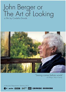 约翰·伯格：观看的艺术 John Berger: The Art of Looking