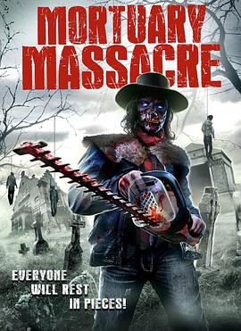 殡葬场大屠杀 Mortuary Massacre