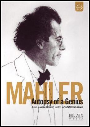 古斯塔夫·马勒：一个天才的解剖 MAHLER.: Autopsy of a Genius