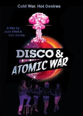 迪斯科与核战争 Disko ja tuumasõda