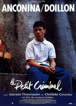 <span style='color:red'>小</span><span style='color:red'>罪</span><span style='color:red'>犯</span> Le petit criminel