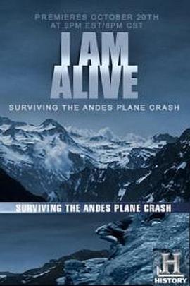 我还活着：安第斯<span style='color:red'>空难</span>幸存 I Am Alive: Surviving the Andes Plane Crash
