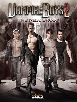 吸血鬼男孩2 Vampire Boys 2: The New Brood