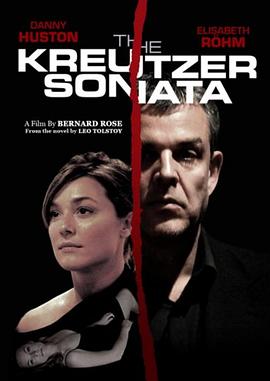 克鲁采奏鸣曲 The Kreutzer Sonata