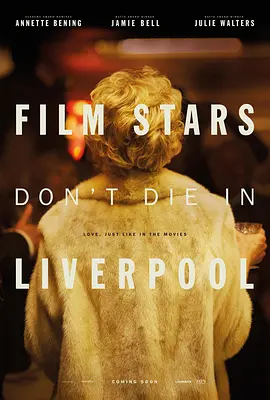 <span style='color:red'>影星</span>永驻利物浦 Film Stars Don't Die in Liverpool