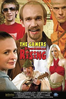 呆瓜的崛起 The Gamers: Dorkness Rising