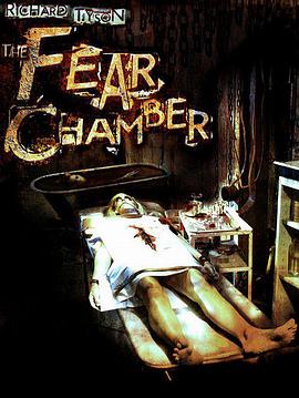 <span style='color:red'>恐惧</span>斗室 The Fear Chamber