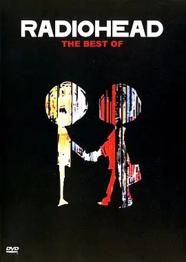 电台司<span style='color:red'>令</span>：<span style='color:red'>最</span>精选 Radiohead: The Best Of