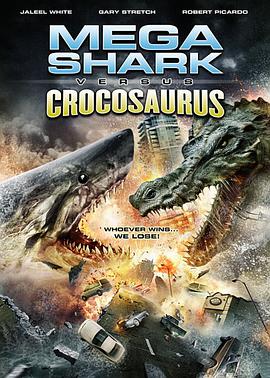 巨鲨大战食<span style='color:red'>人</span>鳄 Mega Shark vs Crocosaurus