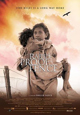 <span style='color:red'>漫</span><span style='color:red'>漫</span>回家路 Rabbit-Proof Fence