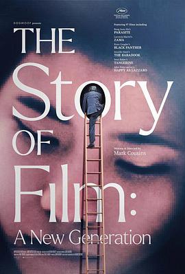 <span style='color:red'>电</span>影史<span style='color:red'>话</span>：新生代 The Story of Film: A New Generation