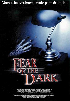<span style='color:red'>黑暗中</span>的恐惧 Fear of the Dark