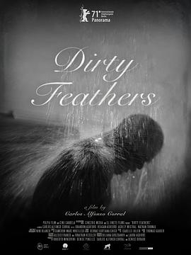 <span style='color:red'>肮脏</span>的羽毛 Dirty Feathers