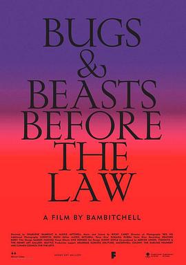 <span style='color:red'>审判</span>席上的虫与兽 Bugs and Beasts Before the Law