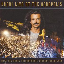 雅尼：雅典卫城现场音乐会 Yanni: Live at the <span style='color:red'>Acropolis</span>