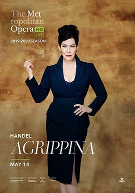 亨德尔《阿格里皮娜》 "The Metropolitan Opera HD Live" Handel: Agrip<span style='color:red'>pin</span>a