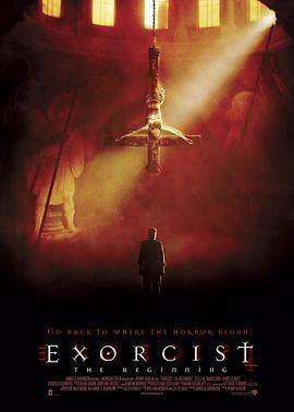 <span style='color:red'>驱</span>魔人前传 Exorcist: The Beginning