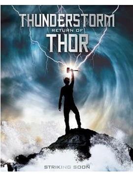 雷神回归 Thunderstorm: The Return of Thor