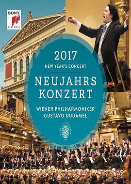2017年维也纳<span style='color:red'>新年</span>音乐会 Neujahrskonzert der Wiener Philharmoniker 2017