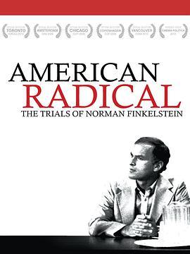 美国激进者：对诺曼.菲因克斯坦的<span style='color:red'>审判</span> American Radical: The Trials of Norman Finkelstein