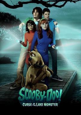 史酷比：湖怪的<span style='color:red'>诅咒</span> Scooby-Doo! Curse of the Lake Monster
