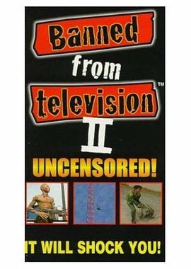 禁止电视二卷 Banned from Television II