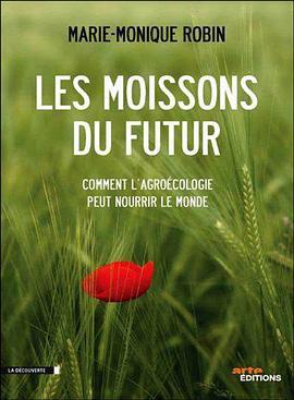 未来的收获 Les moissons du futur