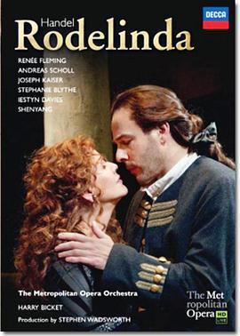 亨德尔《罗德琳达》 The Metropolitan Opera <span style='color:red'>HD</span> Live: Season 6, Episode 5 Handel: Rodelinda
