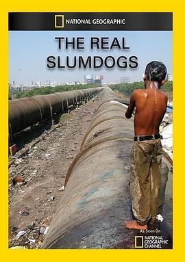 真实的贫民窟 真实的贫民窟National.Geographic.The.Real.Slumdogs
