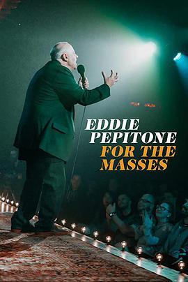 <span style='color:red'>Eddie</span> Pepitone: For the Masses