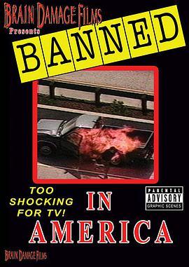 禁播视频<span style='color:red'>一集</span> Banned! In America