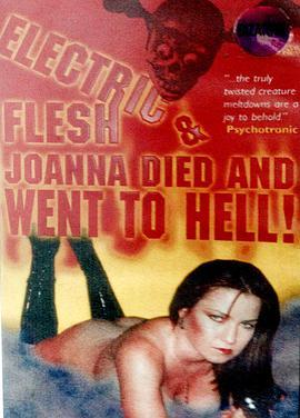 乔娜去<span style='color:red'>地</span>狱<span style='color:red'>死</span>了 Joanna Died and Went to Hell