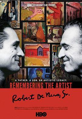 缅怀艺术家：老罗伯特·德尼罗 Remembering the Artist: Robert De Niro, Sr.