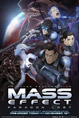 <span style='color:red'>质</span><span style='color:red'>量</span>效应：迷途楷模 Mass Effect: Paragon Lost