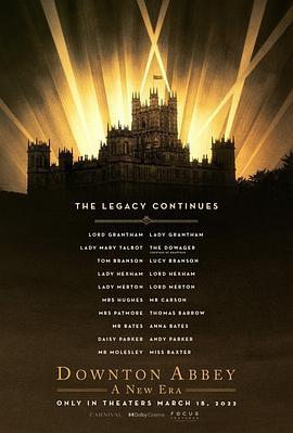唐顿庄园2 Downton Abbey: A New Era