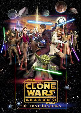 星球大战：克隆人战争 <span style='color:red'>第六季</span> Star Wars: The Clone Wars Season 6