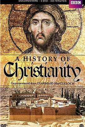 基督教<span style='color:red'>历史</span> A History of Christianity