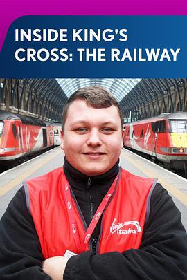 探秘国王十字<span style='color:red'>车站</span> 第一季 Inside King's Cross: The Railway Season 1