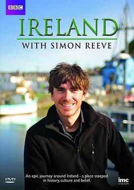 西蒙·里夫<span style='color:red'>畅</span>游爱尔兰 Ireland with Simon Reeve