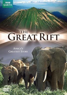 大裂谷：美丽的非洲心<span style='color:red'>脏</span> The Great Rift: Africa's Wild Heart