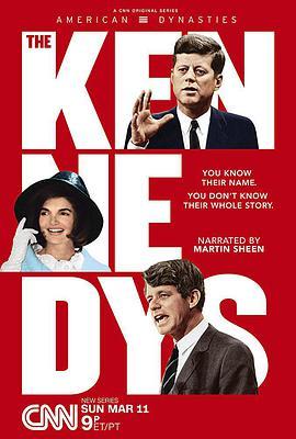 <span style='color:red'>美国</span>王朝：肯尼迪家族 第一季 American Dynasties: The Kennedys Season 1