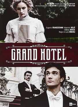 皇家大<span style='color:red'>酒店</span> 第一季 Grand Hotel Season 1
