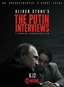 普京<span style='color:red'>访谈</span>录 The Putin Interviews