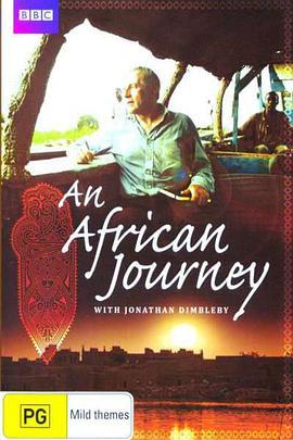 非洲之旅 An <span style='color:red'>African</span> Journey with Jonathan Dimbleby