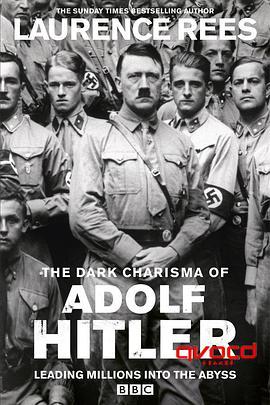 暗黑君王希特勒 The Dark Char<span style='color:red'>isma</span> of Adolf Hitler