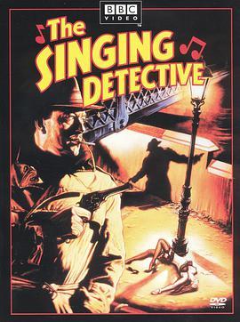 <span style='color:red'>歌</span><span style='color:red'>唱</span>神探 The Singing Detective