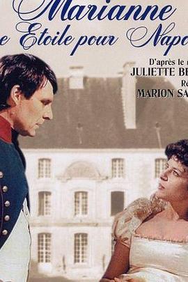 玛丽<span style='color:red'>安娜</span>：拿破仑的一颗明珠 Marianne, une étoile pour Napoléon